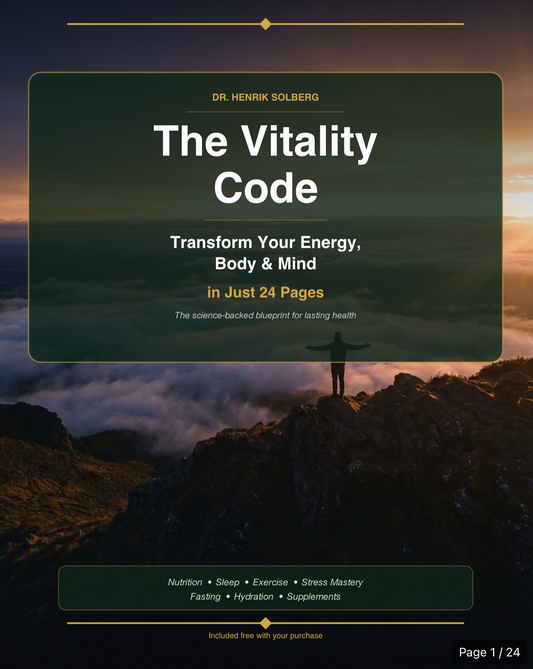 The Vitality Code — Transform Your Energy, Body & Mind in Just 24 Pages (Digital Wellness Guide by Dr. Henrik Solberg)